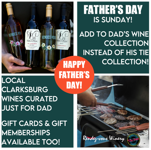 4 Quad Block with Bottles of Rendez-vous WIne and Meat on the Grill. Fathers Day is Sunday. Add to dads wine collection instead of his tie collection. Local Clarksburg Wines curated just for dad. Gift cards & gift membership available too!